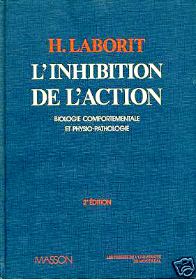 L’inhibition de l’action : biologie, physiologie, psychologie, sociologie