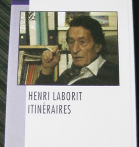 Le film « Henri Laborit – Itinéraires » enfin accessible sur le Net !