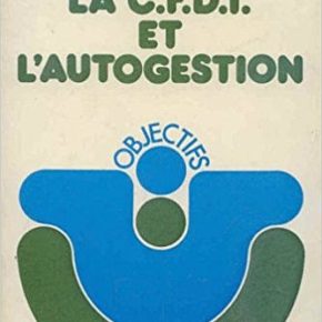 Audio du débat “Science et autogestion” du syndicat de travailleurs CFDT en 1975 avec Laborit